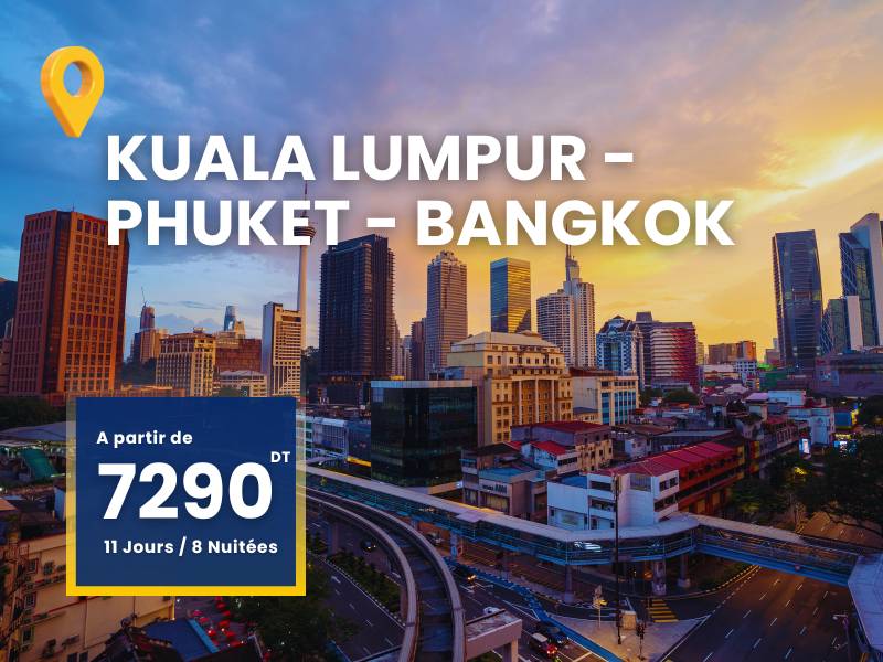 Kuala Lumpur - Phuket & Bangkok